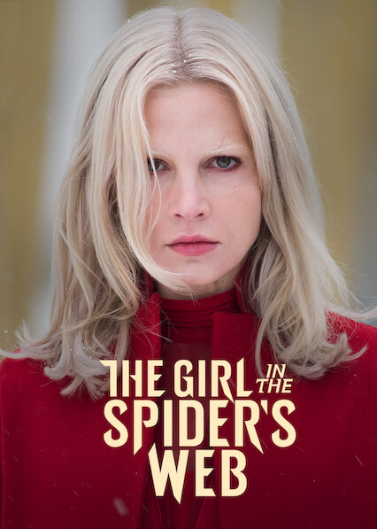 Is 'The Girl in the Spider's Web' on Netflix UK? Where to Watch the Movie - New On Netflix UK